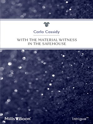 cover image of With the Material Witness In the Safehouse
